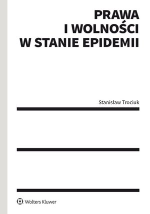 Prawa i wolności w stanie epidemii – ebook