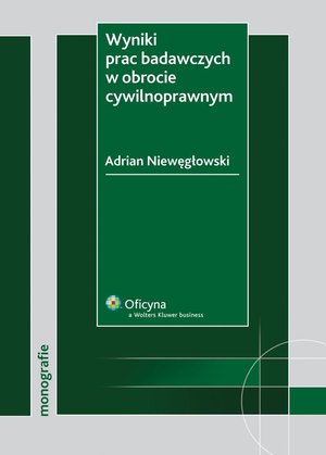 Wyniki prac badawczych w obrocie cywilnoprawnym – ebook