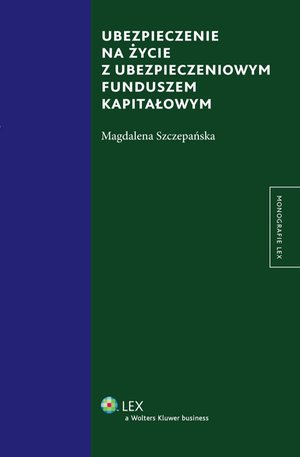 Ubezpieczenie na życie z ubezpieczeniowym funduszem kapitałowym – ebook
