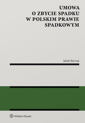 Umowa o zbycie spadku w polskim prawie spadkowym – ebook