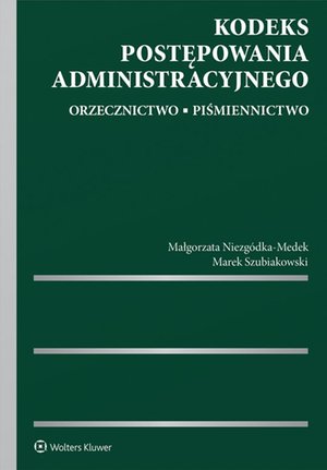 Kodeks postępowania administracyjnego. Orzecznictwo. Piśmiennictwo – ebook
