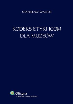 Kodeks etyki ICOM dla muzeów [EBOOK PDF] – ebook