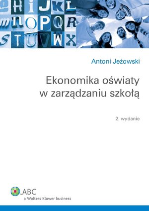 Ekonomika oświaty w zarządzaniu szkołą – ebook