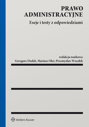 Prawo administracyjne. Eseje i testy z odpowiedziami &ndash; ebook