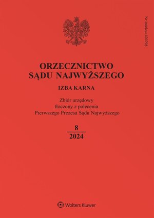 Orzecznictwo Sądu Najwyższego. Izba Karna - Nr 8/2024 – ebook