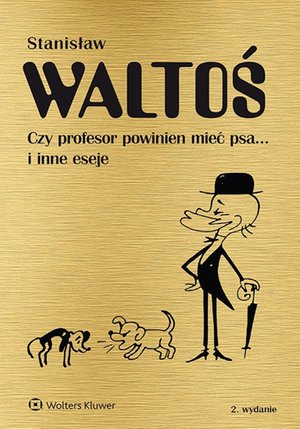 Czy profesor powinien mieć psa... i inne eseje – ebook