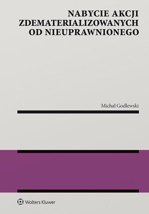 Nabycie akcji zdematerializowanych od nieuprawnionego – ebook