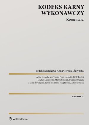 Kodeks karny wykonawczy. Komentarz – ebook