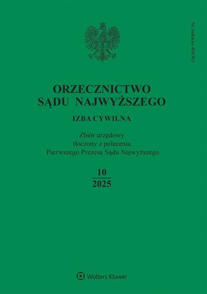 Cywilne: Orzecznictwo Sądu Najwyższego. Izba Cywilna - Nr 10/2025 – ebook