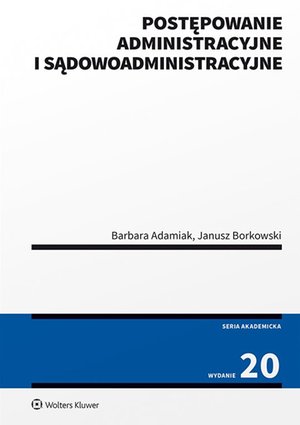 Postępowanie administracyjne i sądowoadministracyjne – ebook