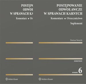 Postępowanie odwoławcze w sprawach karnych. Komentarz. Orzecznictwo – ebook