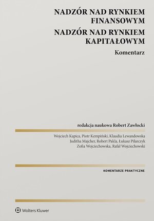 Nadzór nad rynkiem finansowym. Nadzór nad rynkiem kapitałowym. Komentarz – ebook