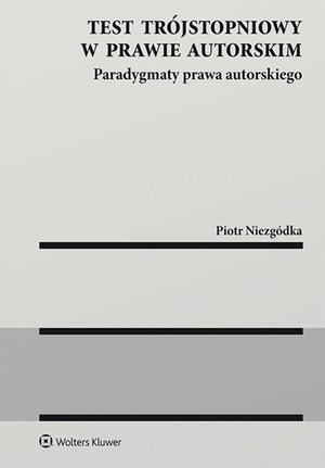 Test trójstopniowy w prawie autorskim – ebook