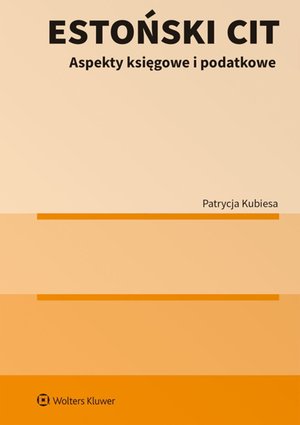 Estoński CIT. Aspekty księgowe i podatkowe – ebook