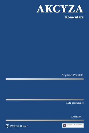 Akcyza. Komentarz – ebook