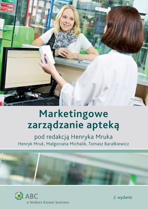 Marketingowe zarządzanie apteką – ebook