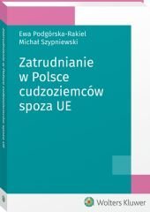Zatrudnianie w Polsce cudzoziemców spoza UE – ebook