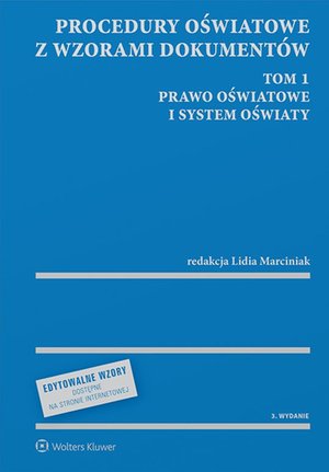 Procedury oświatowe z wzorami dokumentów. Tom 1. Prawo oświatowe i system oświaty – ebook