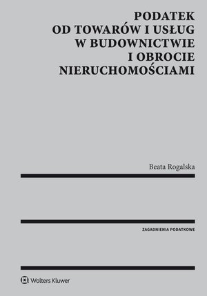 Podatek od towarów i usług w budownictwie i obrocie nieruchomościami – ebook