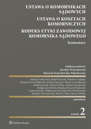 Ustawa o komornikach sądowych. Ustawa o kosztach komorniczych. Kodeks Etyki Zawodowej Komornika Sądowego. Komentarz – ebook