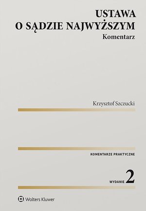 Ustawa o Sądzie Najwyższym. Komentarz – ebook