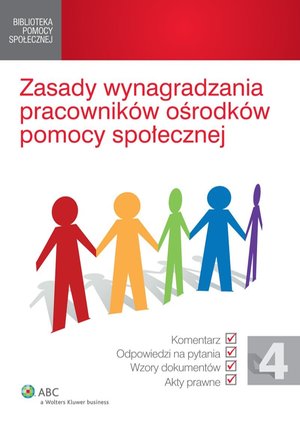 Zasady wynagradzania pracowników ośrodków pomocy społecznej – ebook