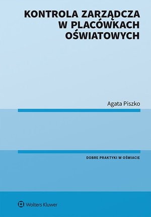 Kontrola zarządcza w placówkach oświatowych – ebook