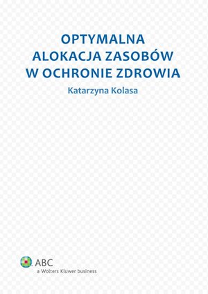 Optymalna alokacja zasobów w ochronie zdrowia – ebook