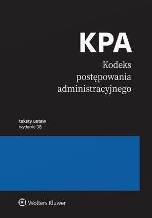Kodeks postępowania administracyjnego. Przepisy – ebook