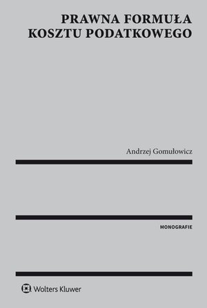 Prawna formuła kosztu podatkowego – ebook