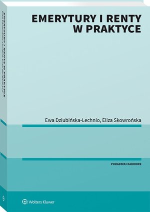 Emerytury i renty w praktyce – ebook
