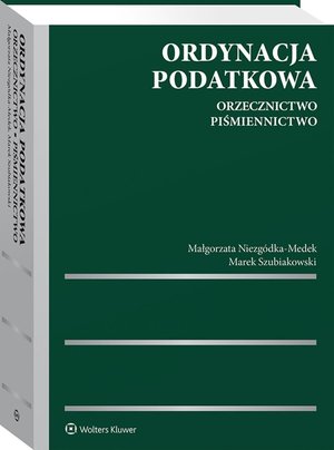 Ordynacja podatkowa. Orzecznictwo. Piśmiennictwo – ebook