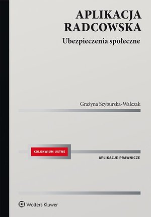 Aplikacja radcowska. Ubezpieczenia społeczne – ebook
