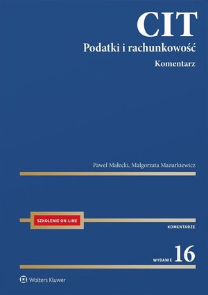 CIT. Komentarz. Podatki i rachunkowość &ndash; ebook