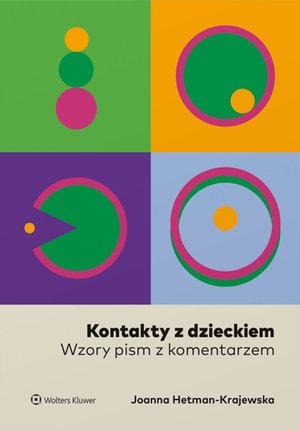 Kontakty z dzieckiem. Wzory pism z komentarzem – ebook