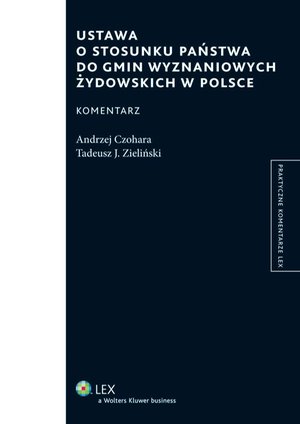 Ustawa o stosunku Państwa do gmin wyznaniowych żydowskich w Polsce. Komentarz – ebook