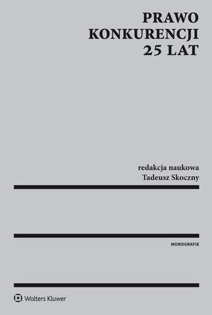 Prawo konkurencji. 25 lat – ebook