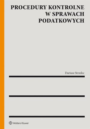 Procedury kontrolne w sprawach podatkowych – ebook