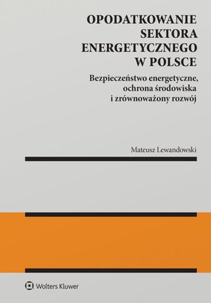 Opodatkowanie sektora energetycznego w Polsce – ebook