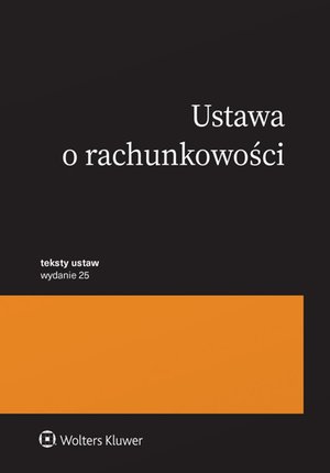Ustawa o rachunkowości. Przepisy – ebook