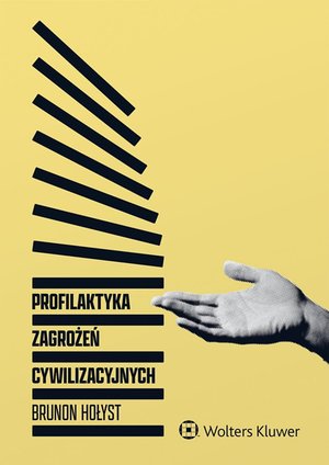 Profilaktyka zagrożeń cywilizacyjnych &ndash; ebook