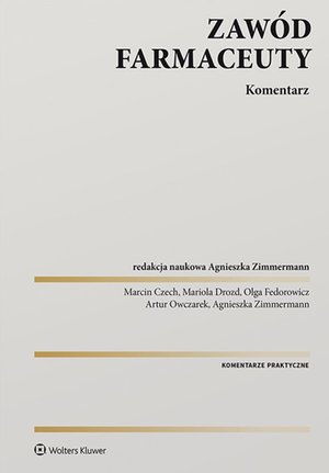 Zawód farmaceuty. Komentarz praktyczny – ebook
