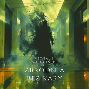 Zbrodnia bez kary – audiobook