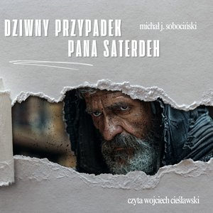 Dziwny przypadek pana Saterdeh – audiobook