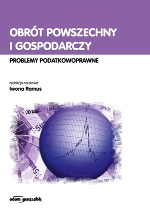 Obrót powszechny i gospodarczy. Problemy podatkowoprawne – ebook