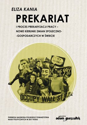 Prekariat i proces prekaryzacji pracy. Nowe kierunki zmian społeczno-gospodarczych w świecie – ebook