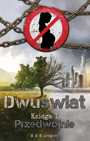 Dwuświat. Księga 1. Przedwojnie – ebook