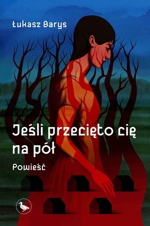 Jeśli przecięto cię na pół – ebook
