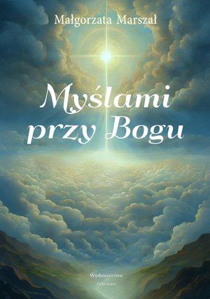 Myślami przy Bogu &ndash; ebook