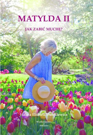 Matylda II Jak zabić muchę &ndash; ebook